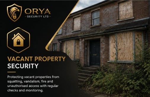 Vacant Property Security - ORYA Security Ltd